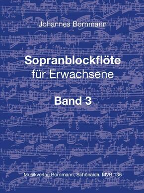Sopranblockflöte für Erwachsene, Band 3