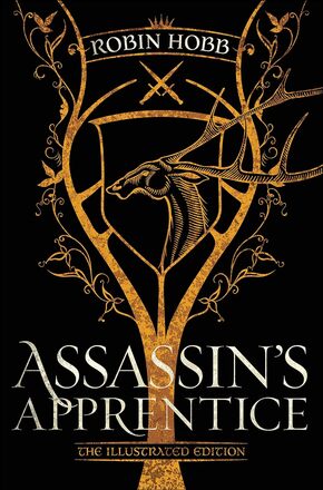 Assassin's Apprentice (The Illustrated Edition)  The Farseer Trilogy Book 1