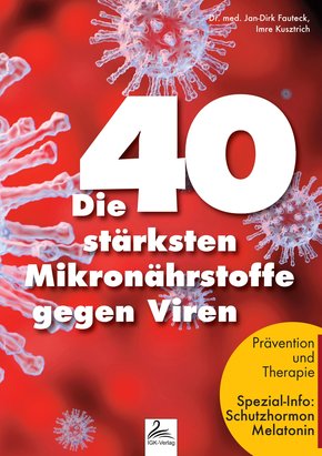 Die 40 stärksten Mikronährstoffe gegen Viren (eBook, ePUB)
