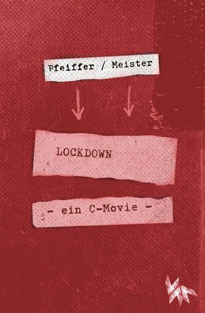 LOCKDOWN - ein C-movie (eBook, PDF)