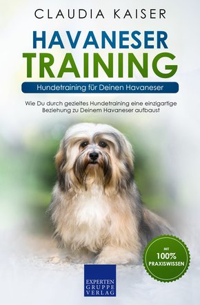 Havaneser Training - Hundetraining für Deinen Havaneser (eBook, ePUB/PDF)