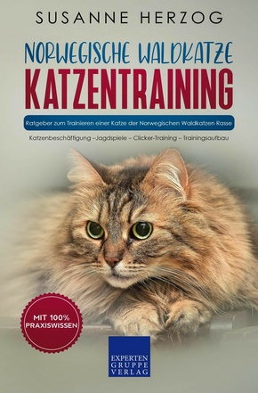 Norwegische Waldkatze Katzentraining - Ratgeber zum Trainieren einer Katze der Norwegischen Waldkatzen Rasse (eBook, ePUB/PDF)