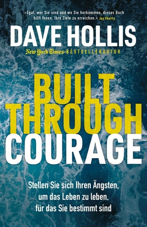 Built Through Courage (eBook, ePUB)