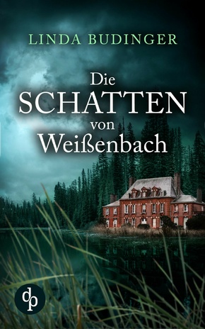 Die Schatten von Weißenbach (eBook, ePUB)