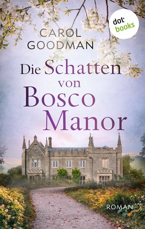 Die Schatten von Bosco Manor (eBook, ePUB)