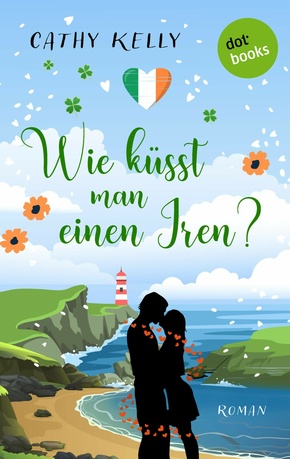 Wie küsst man einen Iren? (eBook, ePUB)