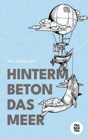 Hinterm Beton das Meer