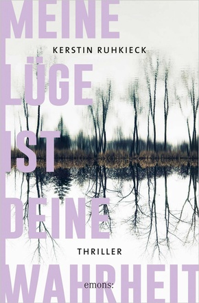 Meine Lüge ist deine Wahrheit (eBook, ePUB)
