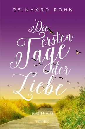 Die ersten Tage der Liebe (eBook, ePUB)