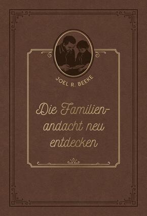 Die Familienandacht neu entdecken