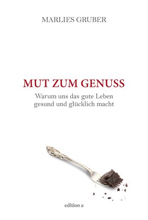 Mut zum Genuss (eBook, PDF)
