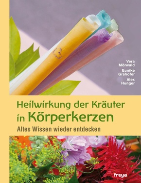 Heilwirkung der Kräuter in Körperkerzen (eBook, ePUB)