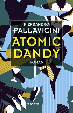 Atomic Dandy (eBook, ePUB)