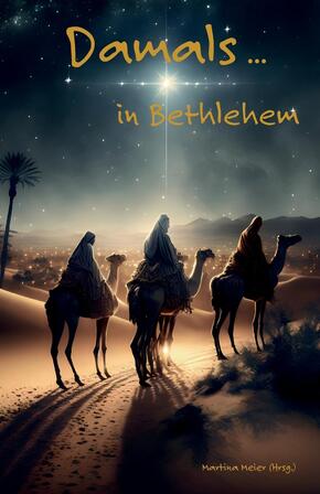 Damals ... in Bethlehem