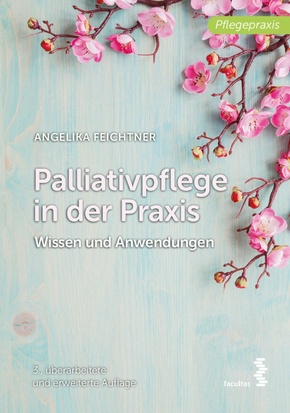 Palliativpflege in der Praxis (eBook, ePUB)