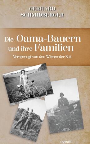 Die Oama-Bauern und ihre Familien