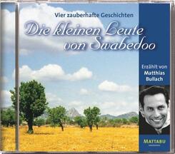 Die kleinen Leute von Swabedoo. Vier zauberhafte Geschichten,1 Audio-CD