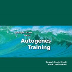 Weniger Stress durch Autogenes Training, 1 Audio-CD - Tl.1