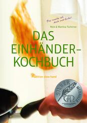 Das Einhänderkochbuch - Bd.1