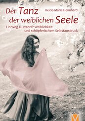 Der Tanz der weiblichen Seele