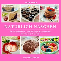 Nat&uuml;rlich Naschen