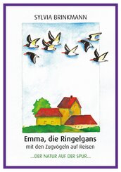 Emma, die Ringelgans mit den Zugv&ouml;geln auf Reise