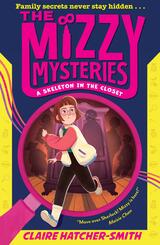 The Mizzy Mysteries: A Skeleton in the Closet
