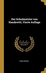 Der Schulmeister von Handewitt, Vierte Auflage
