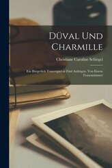 D&uuml;val und Charmille
