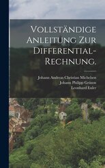Vollst&auml;ndige Anleitung zur Differential-Rechnung.