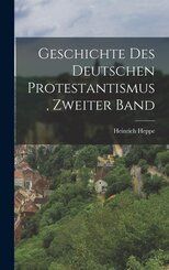 Geschichte des Deutschen Protestantismus, zweiter Band