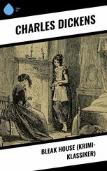 Bleak House (Krimi-Klassiker) (eBook, ePUB)