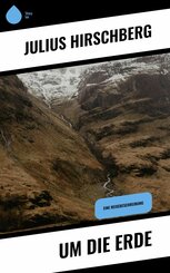 Um die Erde (eBook, ePUB)