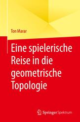 Eine spielerische Reise in die geometrische Topologie