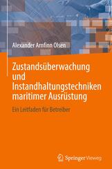 Zustands&uuml;berwachung und Instandhaltungstechniken maritimer Ausr&uuml;stung