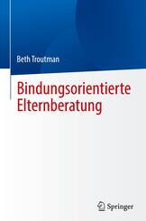 Bindungsorientierte Elternberatung