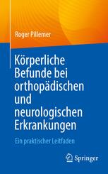 K&ouml;rperliche Befunde bei orthop&auml;dischen und neurologischen Erkrankungen