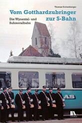 Vom Gotthardzubringer zur S-Bahn