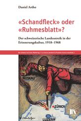 &laquo;Schandfleck&raquo; oder &laquo;Ruhmesblatt&raquo;?