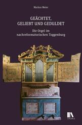 Ge&auml;chtet, geliebt und geduldet