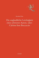 Die unglaubliche Leichtigkeit eines schweren Autors, oder: Calvino liest Boccaccio