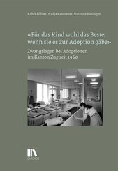 &laquo;F&uuml;r das Kind wohl das Beste, wenn sie es zur Adoption g&auml;be&raquo;