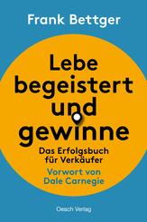 Lebe begeistert und gewinne!