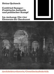 Gottfried Semper - Praktische Ästhetik und politischer Kampf (eBook, PDF)