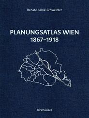 Planungsatlas Wien 1867-1918