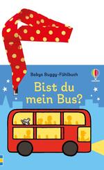 Babys Buggy-F&uuml;hlbuch: Bist du mein Bus?