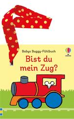 Babys Buggy-F&uuml;hlbuch: Bist du mein Zug?