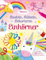 Basteln, R&auml;tseln, Dekorieren: Einh&ouml;rner