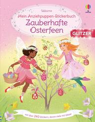 Mein Anziehpuppen-Stickerbuch: Zauberhafte Osterfeen