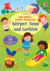Mein Immer-wieder-Stickerbuch: K&ouml;rper, Sinne und Gef&uuml;hle